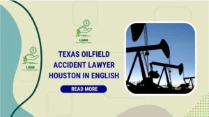 texas oilfield accident lawyer houston in english