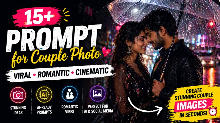 Prompt for Couple Photo: 15+ Gemini Viral Romantic Ideas